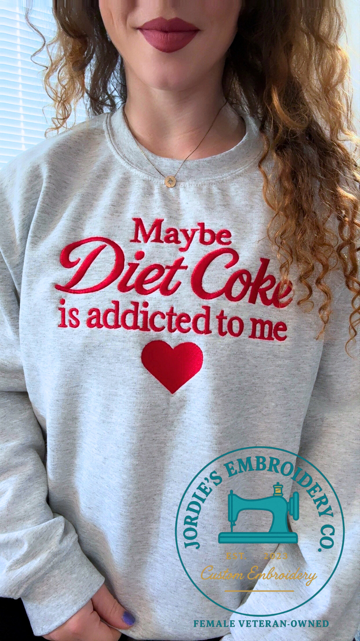 Maybe Diet Coke is Addicted to Me Embroidered Crewneck